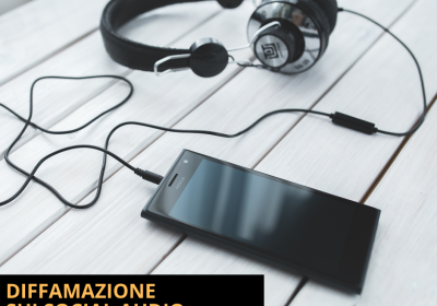 DIFFAMAZIONE SUI SOCIAL AUDIO.
